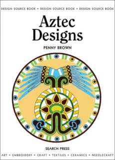   Aztec Designs by Penny Brown, Search Press, Limited 