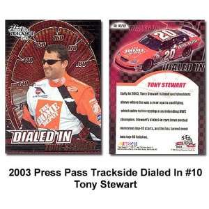  Press Pass Trackside Dialed In 03 Tony Stewart Card 