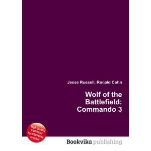  Wolf of the Battlefield Commando 3 Ronald Cohn Jesse 