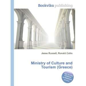   of Culture and Tourism (Greece) Ronald Cohn Jesse Russell Books