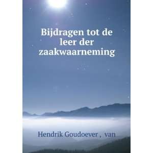   tot de leer der zaakwaarneming van Hendrik Goudoever  Books
