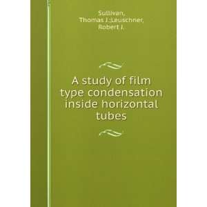   Horizontal Tubes Thomas J. Sullivan, Robert J. Leuschner Books