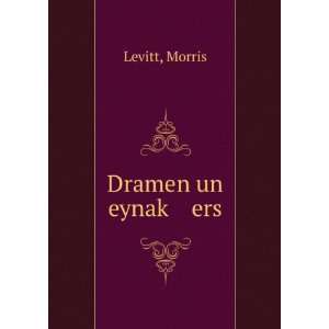  Dramen un eynakÌ£ ers Morris Levitt Books
