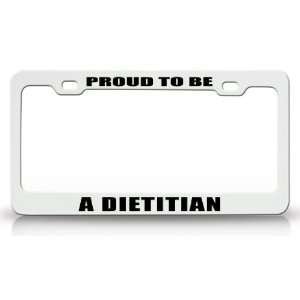 PROUD TO BE A DIETITIAN Occupational Career, High Quality STEEL /METAL 