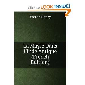    La Magie Dans Linde Antique (French Edition) Victor Henry Books