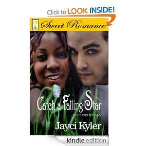 Catch A Falling Star Jayci Kyler  Kindle Store