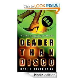 Deader Than Disco David Hiltbrand  Kindle Store