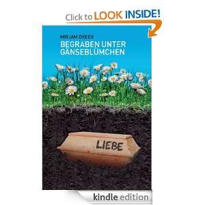 Begraben unter Gänseblümchen (German Edition) Mirjam Dreer  