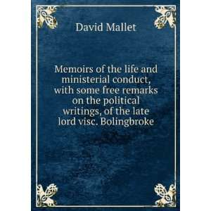   writings, of the late lord visc. Bolingbroke David Mallet Books