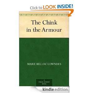   Chink in the Armour Marie Belloc Lowndes  Kindle Store