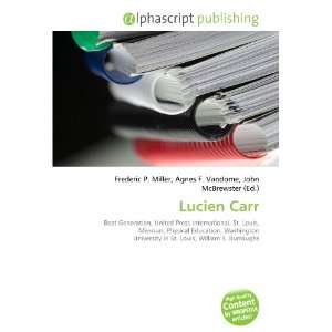  Lucien Carr (9786133857636) Books