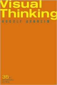 Visual Thinking, (0520242262), Rudolf Arnheim, Textbooks   Barnes 