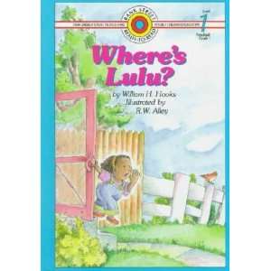  Wheres Lulu? William H./ Alley, R. W. (ILT) Hooks Books