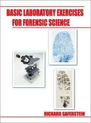 Basic Laboratory Exercises for Forensic Science, (0132216272), Richard 