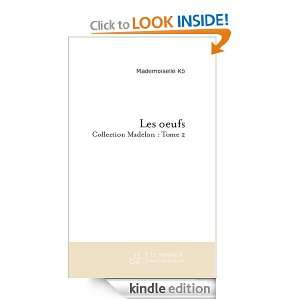 Les oeufs (French Edition) Mademoiselle Kô  Kindle Store