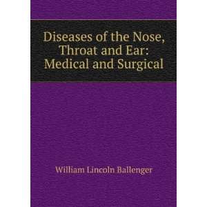  Diseases of the Nose, Throat and Ear Medical and Surgical 