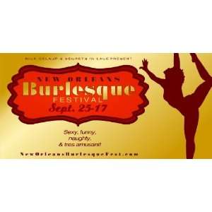    3x6 Vinyl Banner   New Orleans Burlesque Festival 