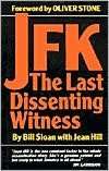   JFK The Last Dissenting Witness by Jean Hill 