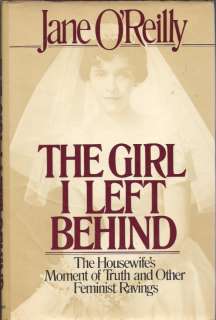 Girl I Left Behind by Jane OReilly (1980, Hardcover)  