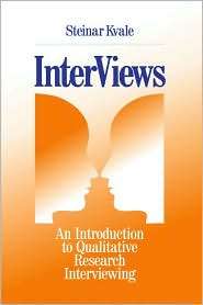 InterViews An Introduction to Qualitative Research Interviewing 