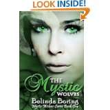 The Mystic Wolves (Volume 1) by Belinda Boring (Jan 19, 2012)