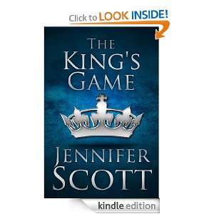 The Kings Game Jennifer Scott  Kindle Store