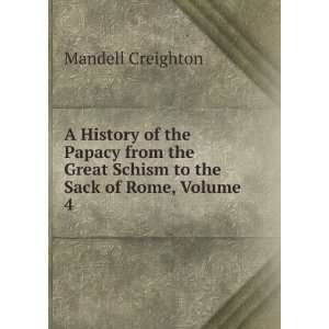  A History of the Papacy from the Great Schism to the Sack 