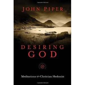    Meditations of a Christian Hedonist [Hardcover] John Piper Books