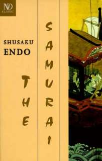   The Samurai by Shusaku Endo, New Directions 