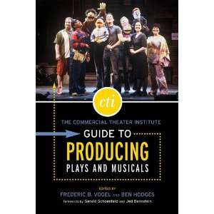  The Commercial Theater Institute Guide to Producing Plays 