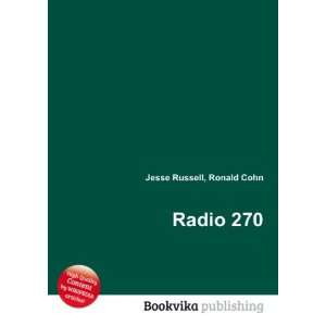  Radio 270 Ronald Cohn Jesse Russell Books