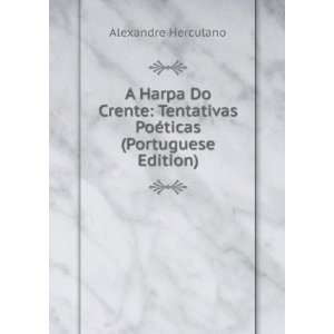  A Harpa Do Crente Tentativas PoÃ©ticas (Portuguese 