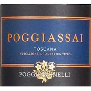  2005 Poggio Bonelli Poggiassai Toscana Igt 750ml Grocery 