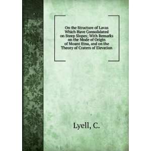   and on the Theory of Craters of Elevation C. Lyell  Books