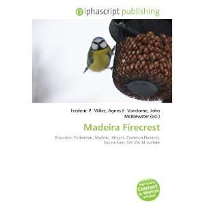  Madeira Firecrest (9786133958654) Books