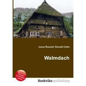  Walmdach Ronald Cohn Jesse Russell Books