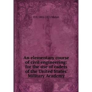   of the United States Military Academy D H. 1802 1871 Mahan Books