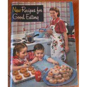  New Recipes for Good Eating Winifred S. Carter Books