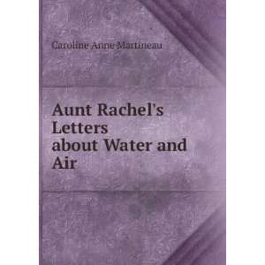   about Water and Air Caroline Anne Martineau  Books