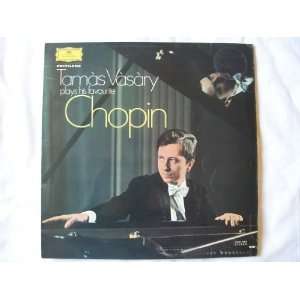   2538 096 TAMAS VASARY Plays Favourite Chopin LP Tamas Vasary Music
