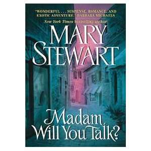    Madame, Will You Talk? (9780060093563) Mary Stewart Books