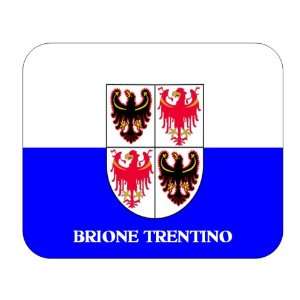    Trentino Alto Adige, Brione Trentino Mouse Pad 