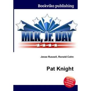 Pat Knight Ronald Cohn Jesse Russell  Books
