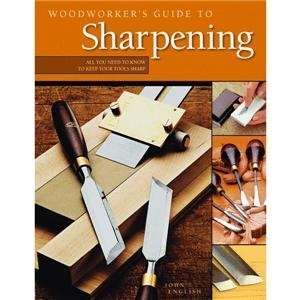   Chapel Publishing 978 1 56523 309 6 Woodworkers Guide To Sharpening