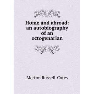    an autobiography of an octogenarian Merton Russell Cotes Books
