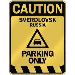   CAUTION SVERDLOVSK PARKING ONLY  PARKING SIGN RUSSIA 