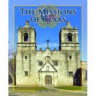 The Missions of Texas (Spotlight on Texas) by Janey Levy (Jan 2010)