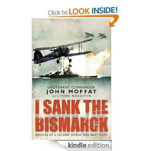 Sank The Bismarck John Moffat  Kindle Store
