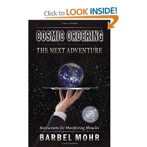    Cosmic Ordering The Next Adventure [Paperback] Barbel Mohr Books