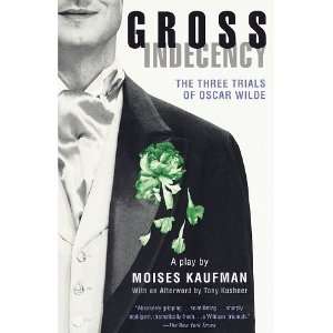    The Three Trials of Oscar Wilde [Paperback] Moises Kaufman Books